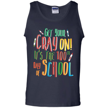 Teacher T-shirt Get Your Cray On It_s The 100th Day Of School Navy