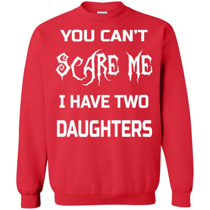 Daddy T-shirt You Can_t Scare Me I Have Two Daughters Red