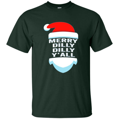 Christmas T-shirt Dilly Dilly Y_all Santa Claus Forest Green