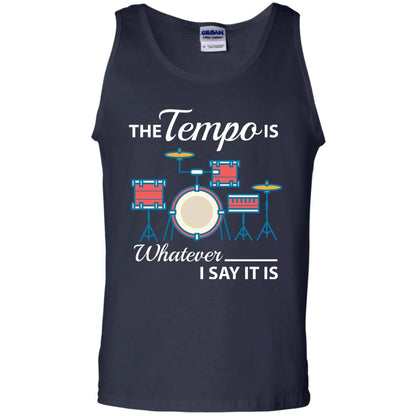 Drummer T-shirt The Tempo Is Whatever I Say It Is Navy