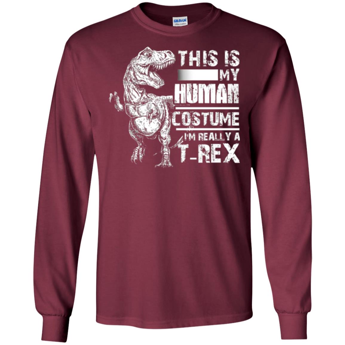 Dinosaus T-shirt This Is My Human Costume Shirt Human Maroon