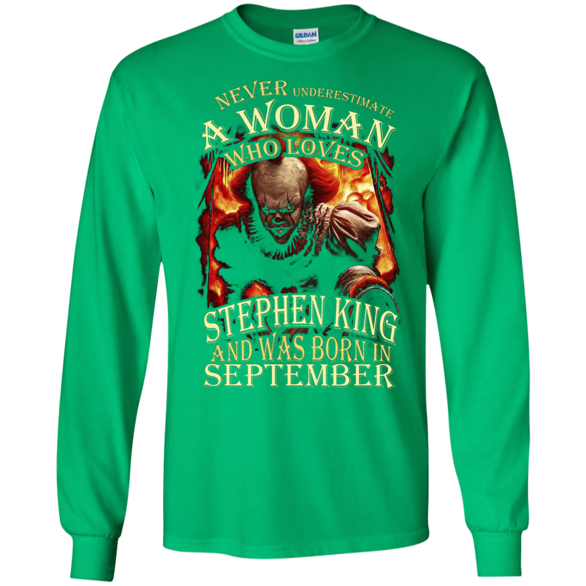 September T-shirt Never Underestimate A Woman Who Loves Stephen King