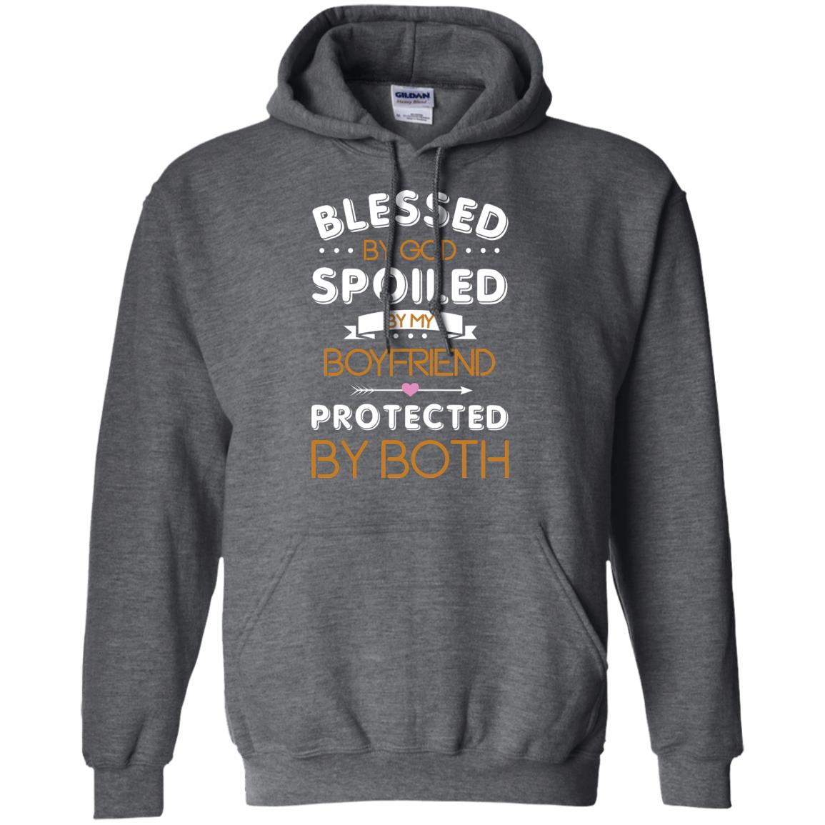 Blessed By God Spoiled By My Boyfriend Protected By Both Shirt Dark Heather