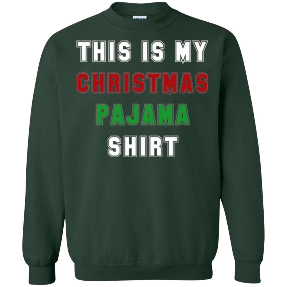 Christmas T-shirt This Is My Christmas Pajama Forest Green