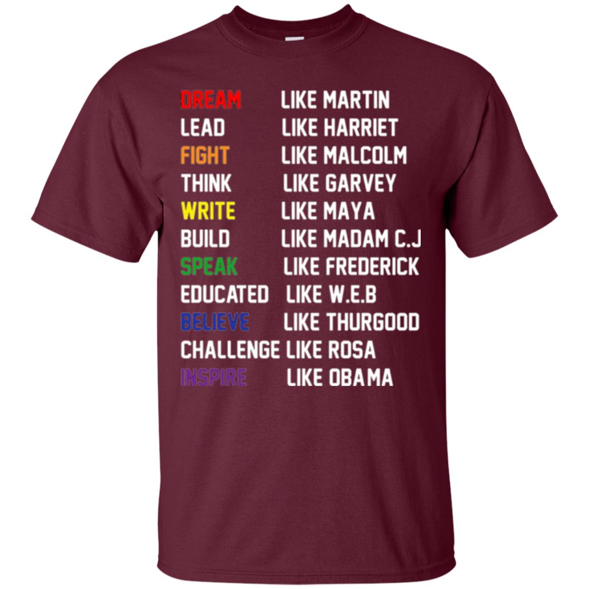 Dream Like Martin Inspire Like Obama T-shirt Maroon