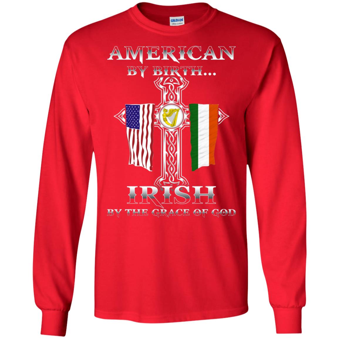American By Birth Irish By The Grace Of God T-shirt Red