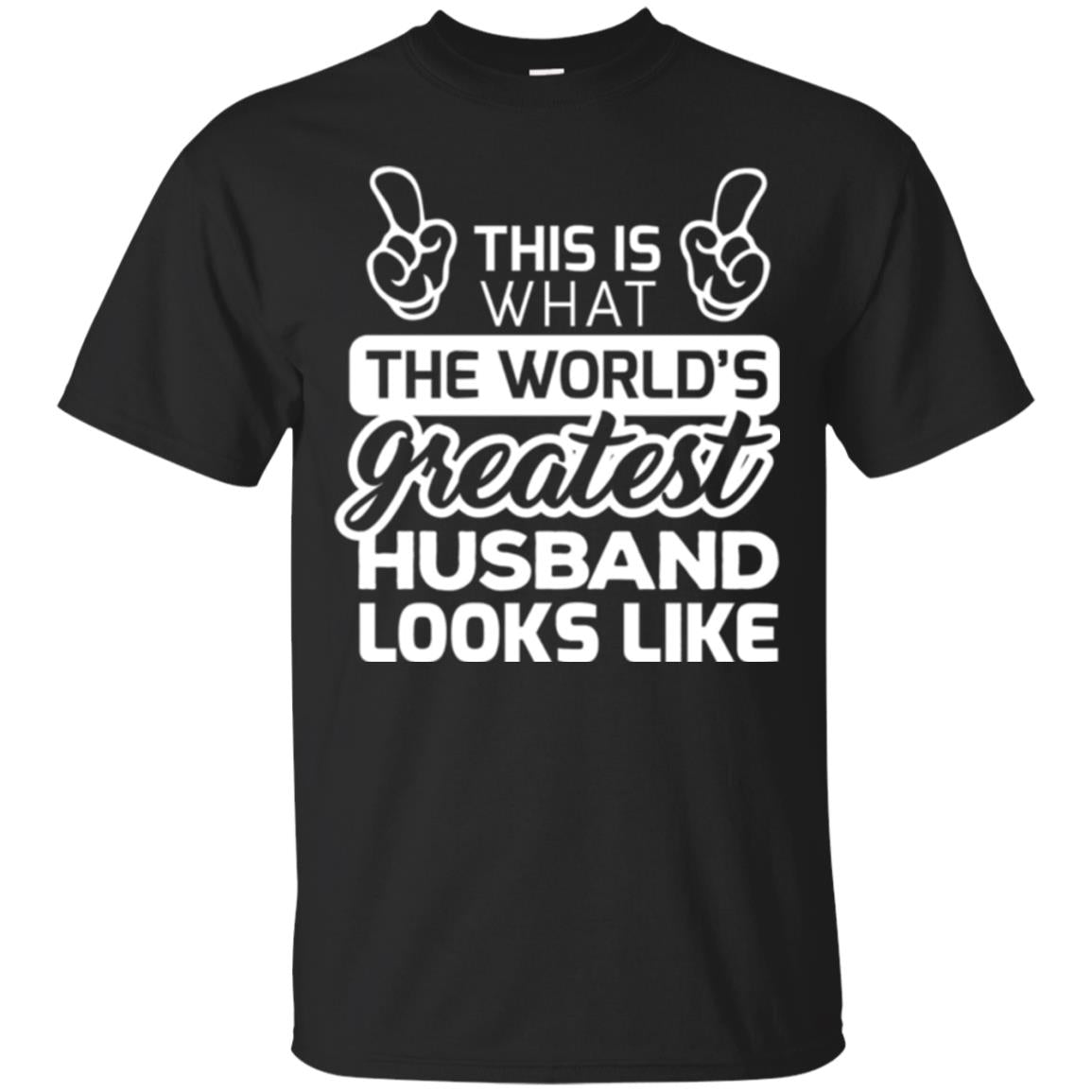 World's Greatest Husband Best Husband Ever Looks Like T-shirt Black
