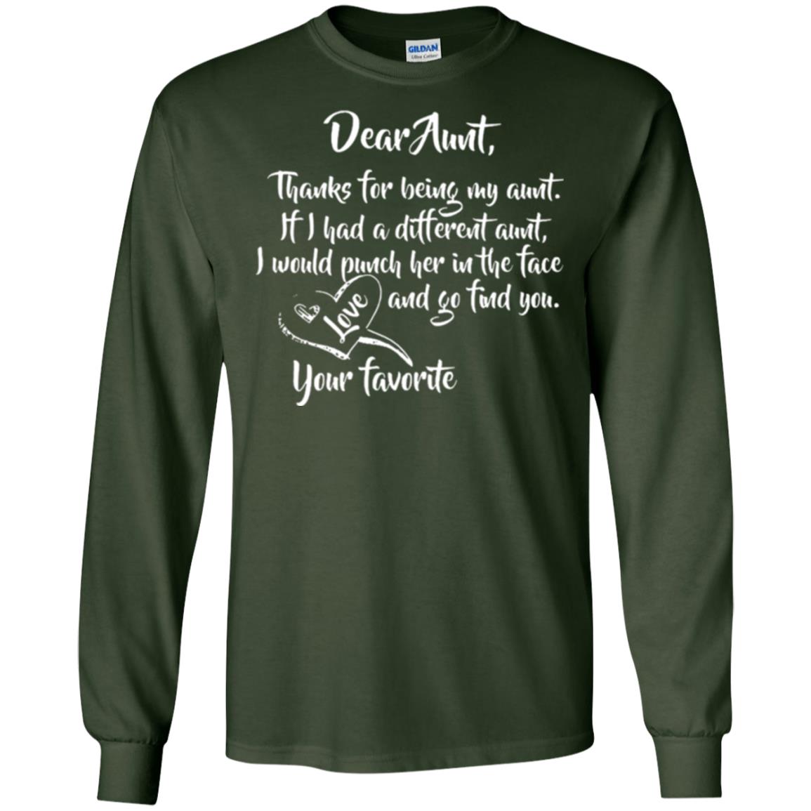 Family T-shirt Dear Aunt Thanks For Being My Aunt Forest Green