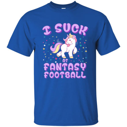 Unicorn Lovers T-shirt I Suck At Fantasy Football Royal