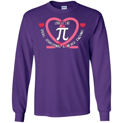 Pi Day T-shirt Love Is Like Pi Real Irrational And Never Ending Purple