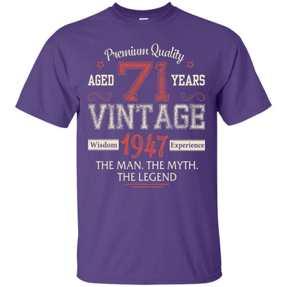 Legends Born In 1947 71 Years Old Vintage Awesome The Man The Myth The Legend Purple