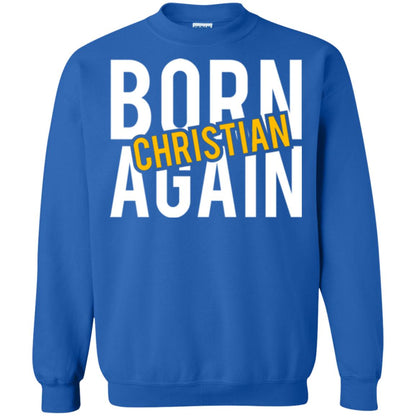 Christian T-shirt Born Again Christian Royal