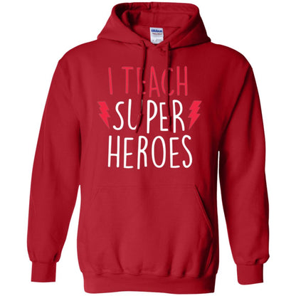 Cute Teacher T-shirt I Teach Super Heroes Red