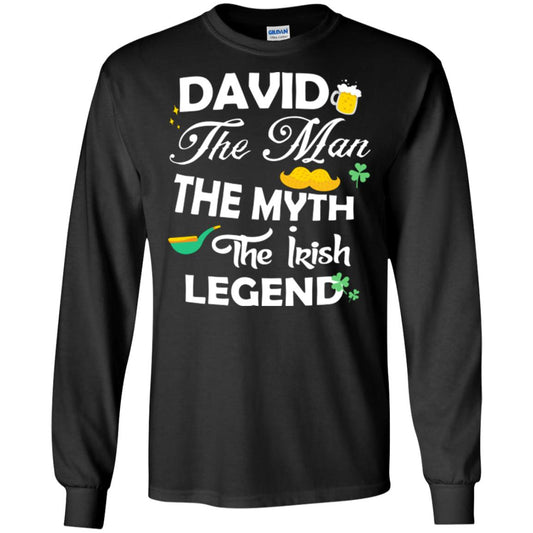Saint David's Day T-shirt David The Man The Myth The Irish Legend Black