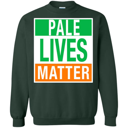 Saint Patrick_s Day T-shirt Pale Lives Matter Forest Green
