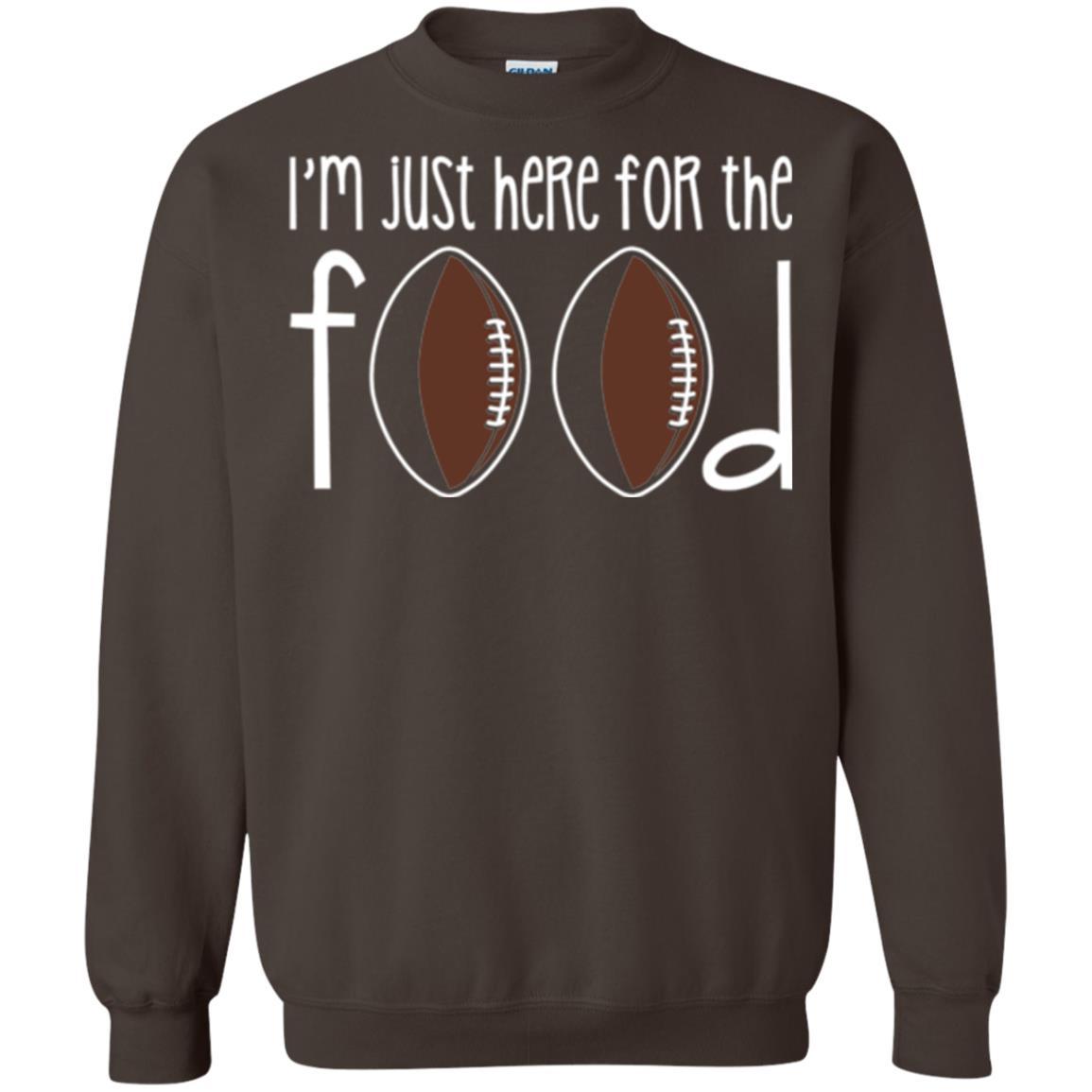 Football Lover T-shirt I_m Just Here For The Food Dark Chocolate