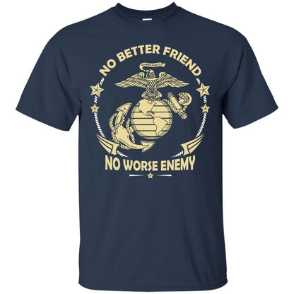 No Better Friend No Worse Enemy Shirt Navy