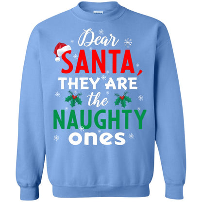 Dear Santa They Are The Naughty Ones Funny X-mas Gift Shirt Carolina Blue