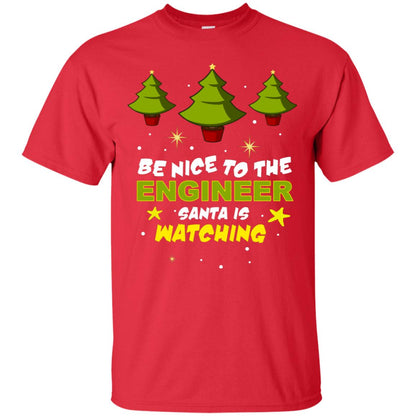 Be Nice To Be Engineer Santa Is Watching X-mas Gift Shirt Red