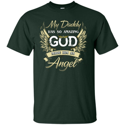 My Daddy Was So Amazing God Made Him An Angel Forest