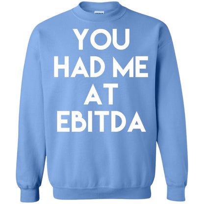 Accounting Cpa T-shirt You Had Me At Ebitda Carolina Blue