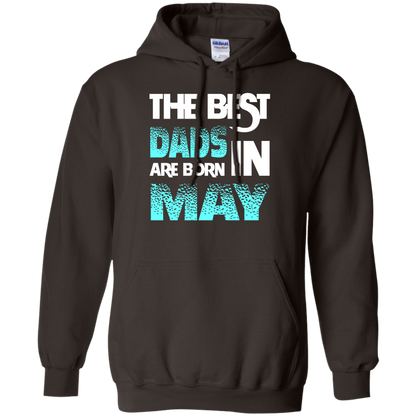 Daddy T-shirt The Best Dads Are Born In May Dark Chocolate