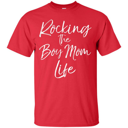 Mom T-shirt Rocking The Boy Mom Life Red