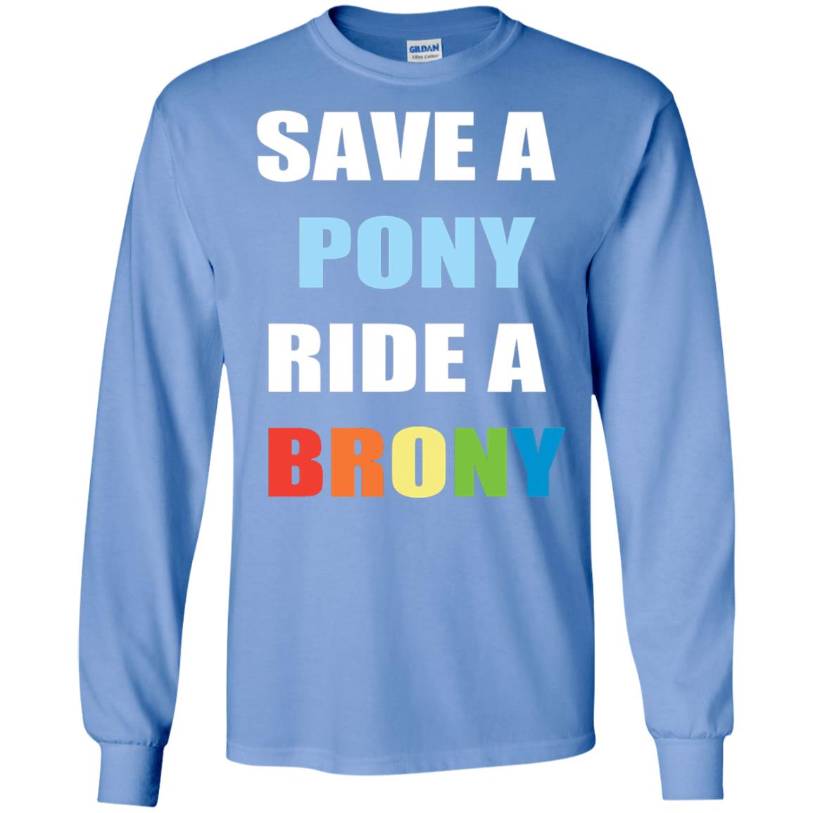 Save A Pony Ride A Brony Funny Bronies T-shirt Carolina Blue