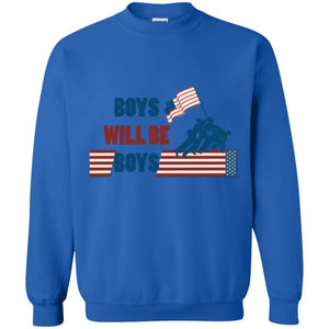 Boys Will Be Boys Military ShirtG180 Gildan Crewneck Pullover Sweatshirt 8 oz.
