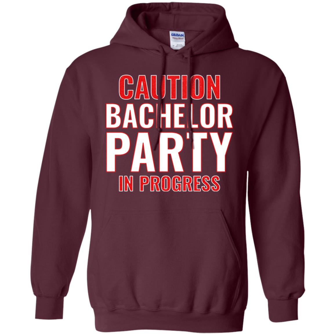 Funny Warning Caution Bachelor Party In Progress Maroon