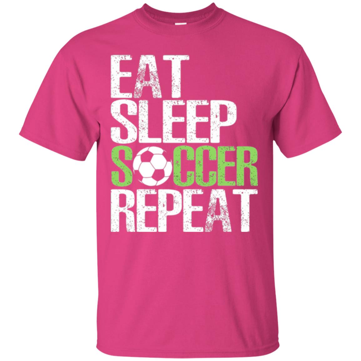 Soccer T-shirt Eat Sleep Soccer Repeat Heliconia