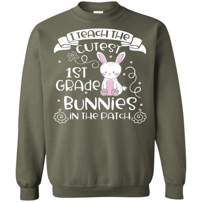 I Teach The Cutest 1st Grade Bunnies In The Patch Military Green