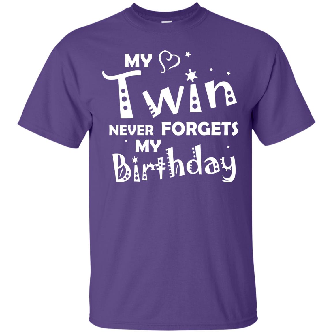 Family T-shirt My Twin Never Forgets My Birthday Purple