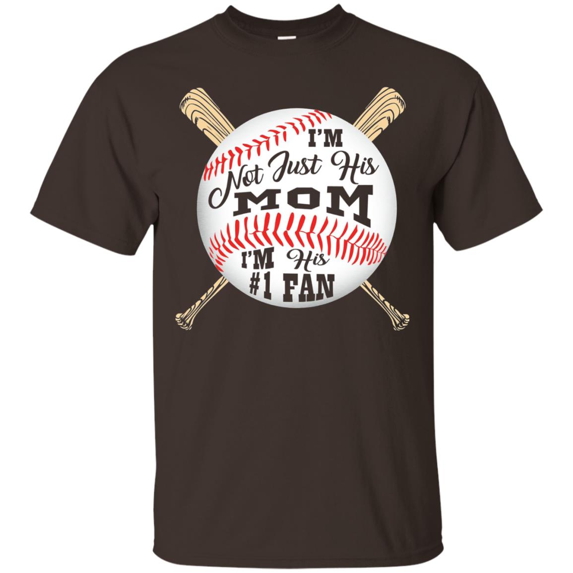 Baseball Mom Shirt Im Not Just His Mom Fan Dark Chocolate