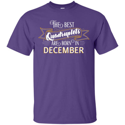 The Best Quadruplets Are Born In December T-shirt Purple