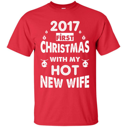 Husband T-shirt 2017 Frist Christmas With My Hot New Wife Red