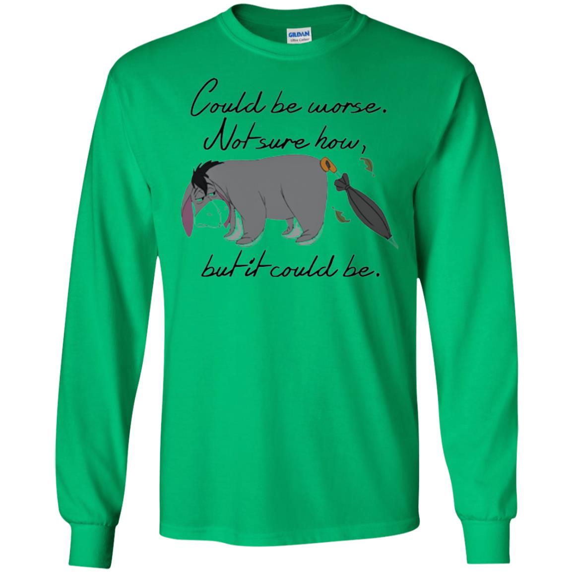 Cartoon T-shirt Could Be Worse Not Sure How But It Could Be Irish Green