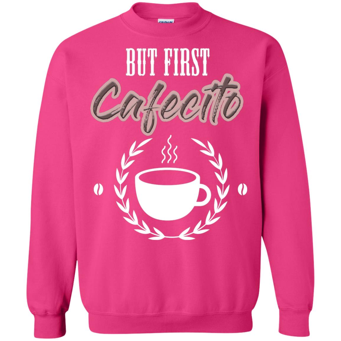 But First Cafecito Coffee Gift Shirt For Mens Or Womens Heliconia