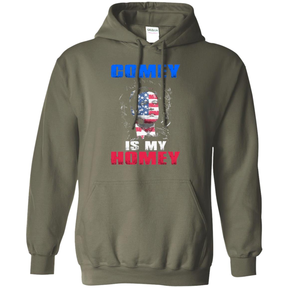 Fbi Director T-shirt Comey Is My Homey T-shirt Military Green