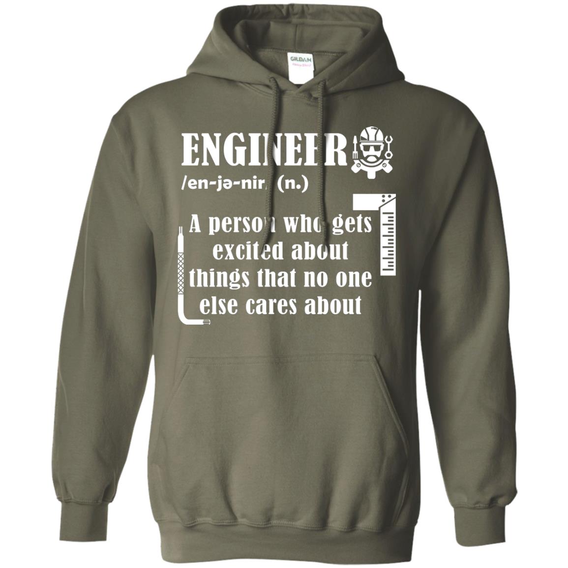 Engineer T-shirt A Person Who Gets Excited About Military Green
