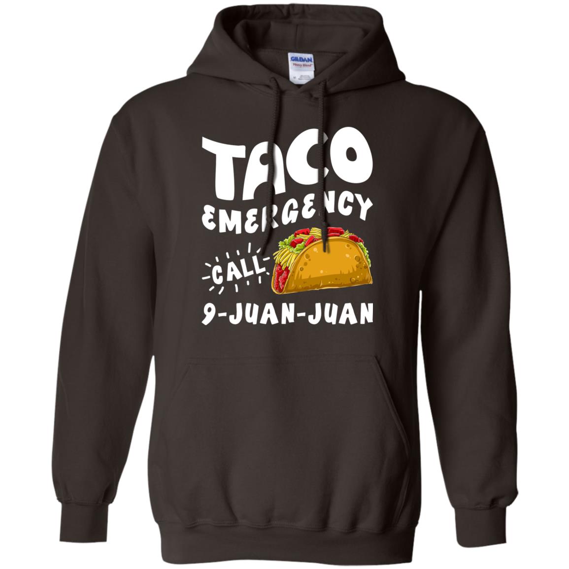 Emergency Call 9 Juan Juan Taco Cinco De Mayo Shirt Dark Chocolate