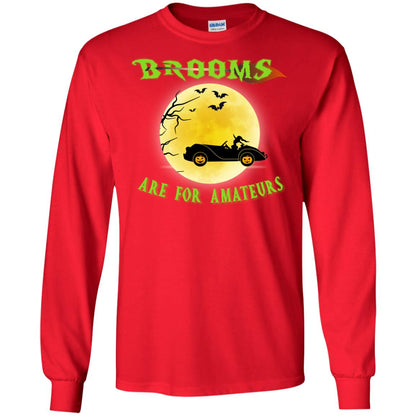 Brooms Are For Amateurs Witches Drive Car Funny Halloween Shirt Red