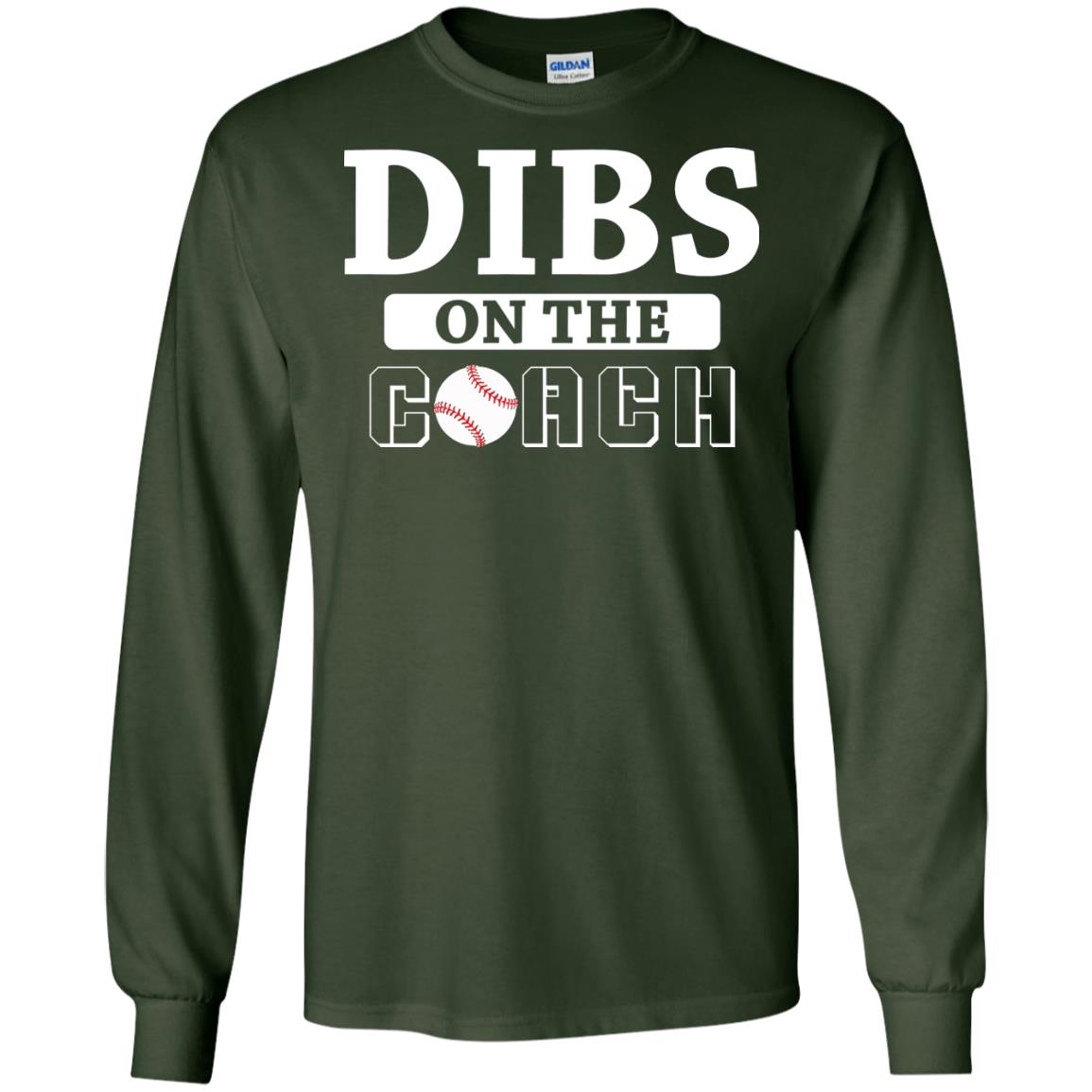 Dibs On The Coach Baseball T-shirt Forest Green