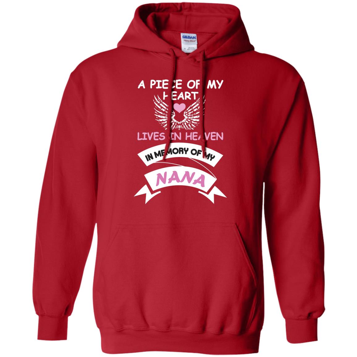 A Piece Of My Heart Lives In Heaven In Memory Of My Nana Shirt Red