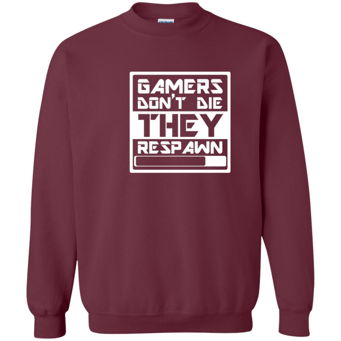 Video Gamer Shirt Don_t Die They Respawn Maroon