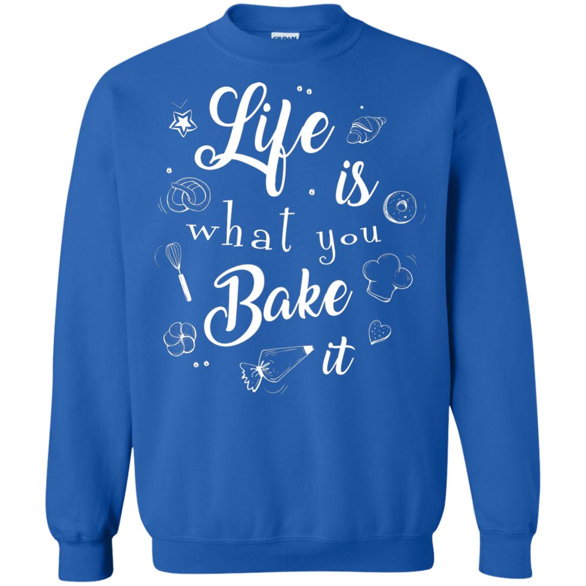 Baker T-shirt Life Is What You Bake It Royal