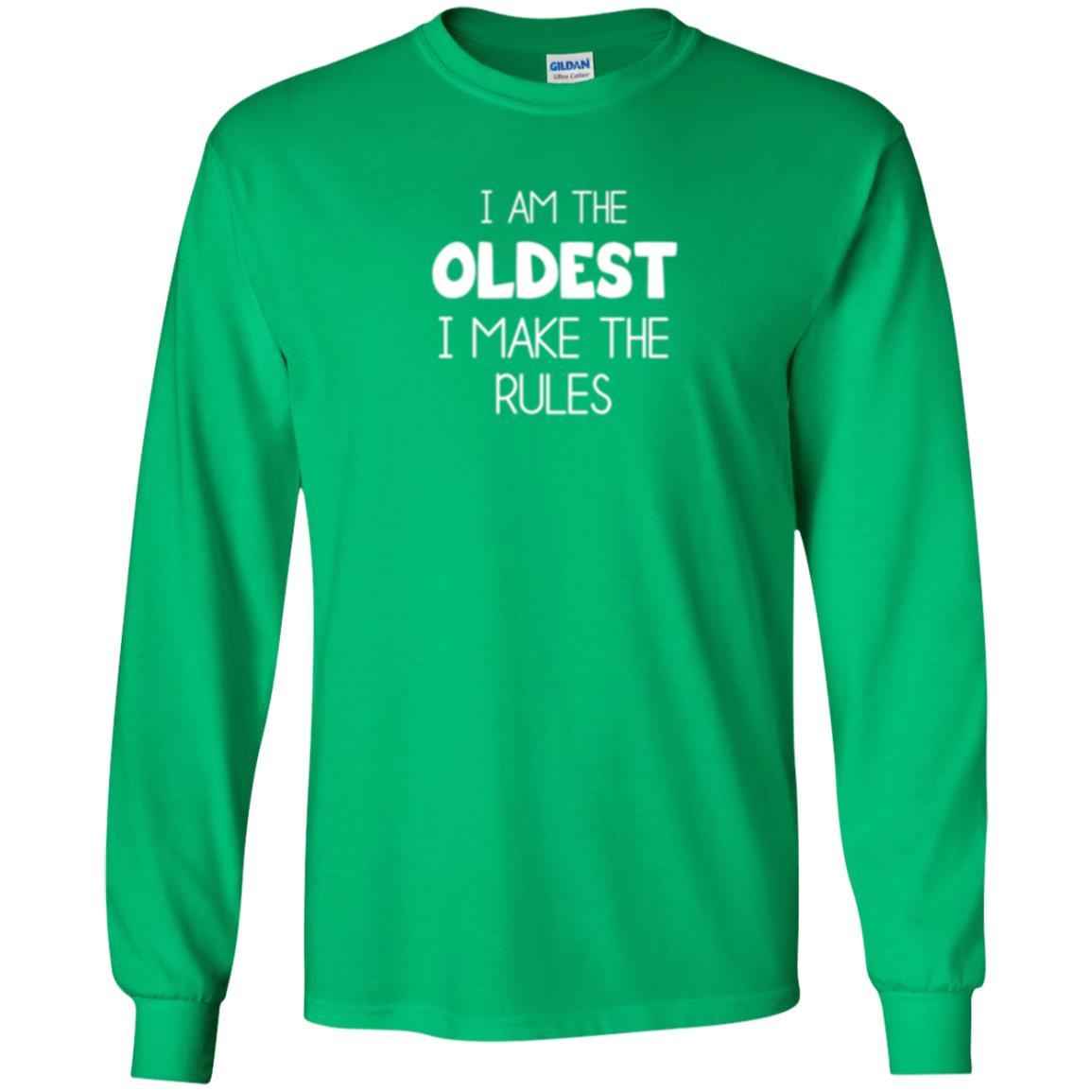Family T-shirt I'm The Oldest I Make The Rules Irish Green