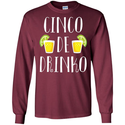 Cinco De Mayo Drinko Drink Lover Shirt Maroon