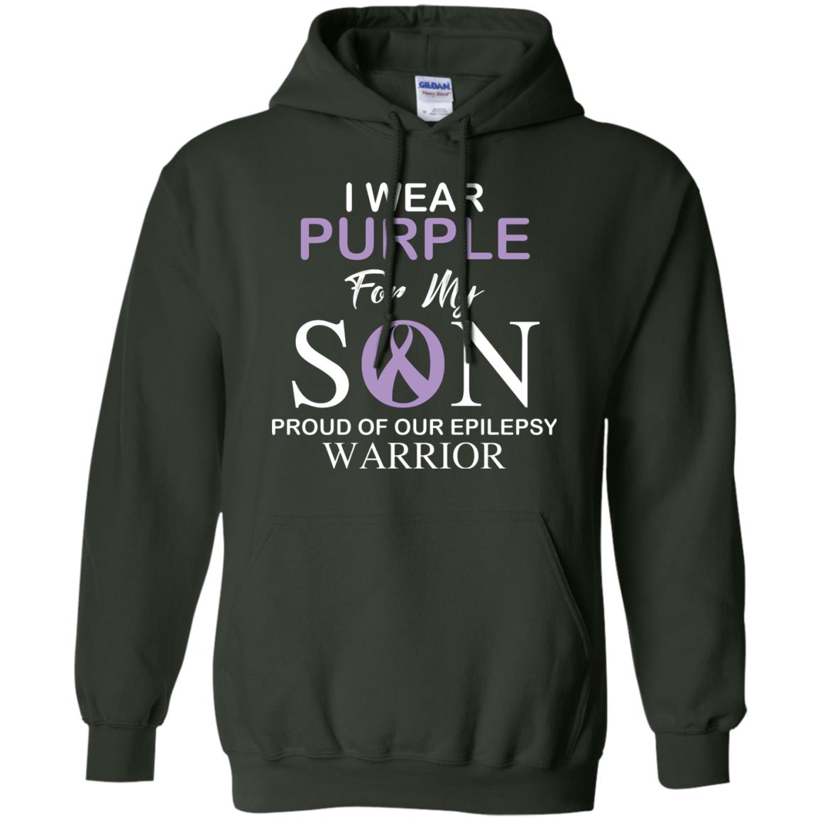 Epilepsy Warrior T-shirt I Wear Purple For My Son Proud Of Our Epilepsy Warrior Forest Green