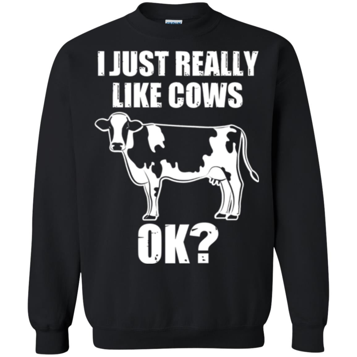 Cow Lovers T-shirt I Just Really Like Cows Ok Black